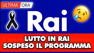 Rai in lutto a causa del terribile notizie é stato sospeso il programma é morto [upl. by Ijat]