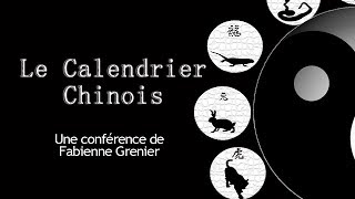 Le calendrier Chinois  Fabienne Grenier [upl. by Adest]