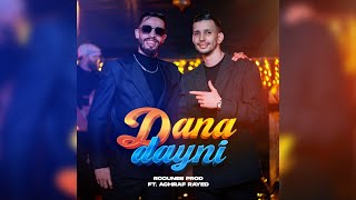 ROOUNEE PROD  Dana Dayni Ft achrafrayed Official Music Video  دانا دايني [upl. by Cecilius]