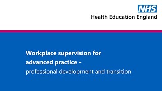 Workplace Supervision for Advanced Clinical Practice  professional development amp transition [upl. by Neenej545]