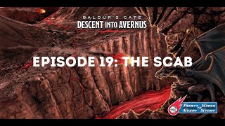 Descent into Avernus  Episode 19 The Scab [upl. by Roach]