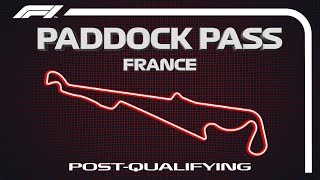 F1 Paddock Pass PostQualifying at the 2019 French Grand Prix [upl. by Bowman655]