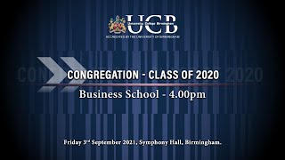 University College Birmingham Graduation – 400pm Friday 3 September 2021 [upl. by Zebedee]