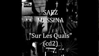 SAEZ  MESSINA cd2 quotSur les quaisquot [upl. by Herson69]