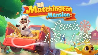 Matchington Mansion Levels 13911399 [upl. by Neel]