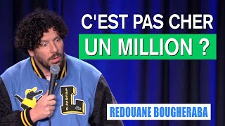 CEST PAS CHER UN MILLION   REDOUANE BOUGHERABA [upl. by Ennaeus849]