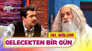 Gelecekten Bir Gün 181 Bölüm  Çok Güzel Hareketler 2 [upl. by Fortunio]