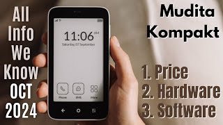 Mudita Kompakt  All Specs we know So far October 2024 Eink Phone [upl. by Bennion]