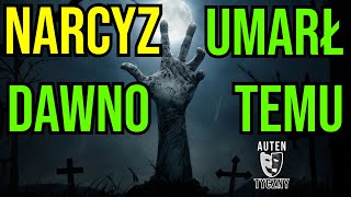 NARCYZ UMARŁ DAWNO TEMU narcyz psychopata socjopata psychologia rozwój romans manipulacja [upl. by Niawtna719]