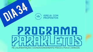 PROGRAMA PARAKLETOS DIA 34 [upl. by Keiko363]