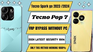 Tecno Spark Go 2023 Frp Bypass 2024 Tecno BF6  Pop 7spark go 2024 Frp  Latest Security 2024 HD [upl. by Rumilly]