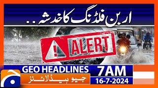 Weather News  Rain Forecast  Geo News 7 AM Headlines  16th July 2024 [upl. by Tosch]