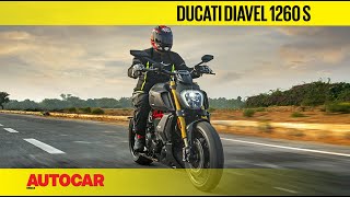 Ducati Diavel 1260 S India Review  First Ride  Autocar India [upl. by Ivory]