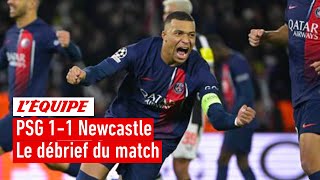 PSG 11 Newcastle  Paris reste en vie le débrief de son nul miraculeux dans lÉquipe du Soir [upl. by Lisle]