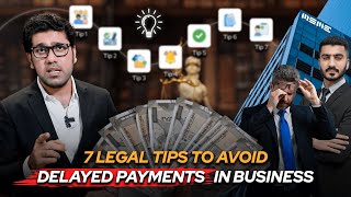 7 LEGAL TIPS TO AVOID DELAYED PAYMENTS IN BUSINESS  msme  2024  PAYMENT RECOVERY ISSUE [upl. by Branscum]