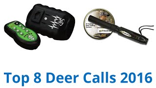 8 Best Deer Calls 2016 [upl. by Mcintyre]