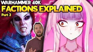 VTuber reacts to Brickys Every Single Warhammer Faction Explained Part 2 [upl. by Tarrah]