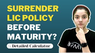 How to get rid of LIC Policy  Surrender LIC Policy  Surrender Value explained [upl. by Nnyla]