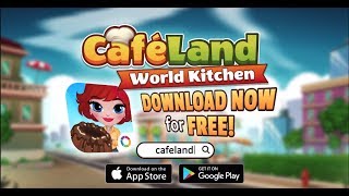 Ready for a party Cafeland  World Kitchen play now on mobile [upl. by Boudreaux904]