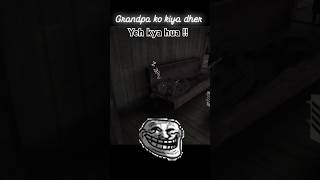 Grandpa ko💀 kiya dher shoot of grandpa   granny 2  😎🔥shortfeed tredingshorts granny💀😈 [upl. by Odlanra57]