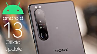 Sony Xperia 1 III Android 13 Official Update RELEASED [upl. by Mulry]