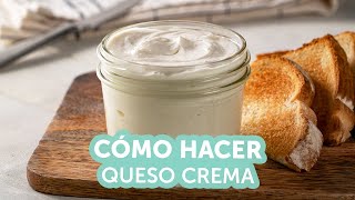 Cómo hacer queso crema  Kiwilimón [upl. by Jentoft]