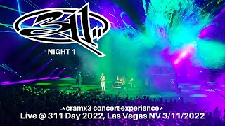 311 Day Night 1 LIVE  Dolby Live Theater Las Vegas NV 3112022 cramx3 concert experience [upl. by Memberg]