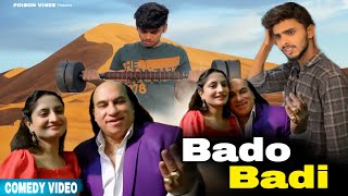 Bado Badi FtTriggered Insaan  POISON VINES Comedy Video [upl. by Kragh]