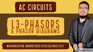 L3  Phasors amp Phasor diagrams [upl. by Erdnaid]