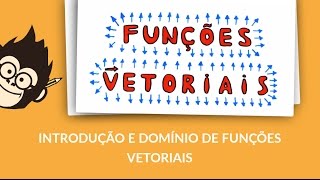 Introdução às Funções Vetoriais [upl. by Aiuqal]