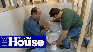 How to Install a Toilet Below Grade  This Old House [upl. by Manly]