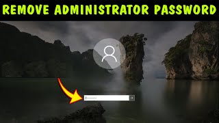 how to remove administrator password in windows 10  Remove Administrator Password On Windows 11 [upl. by Atnaloj]