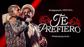 Ke Personajes Dread Mar I  Te Prefiero Video Oficial [upl. by Annecorinne]