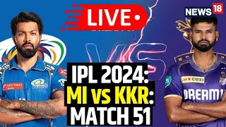 IPL Live Match Today  IPL 2024 Kolkata Knight Riders Beat Mumbai Indians By 24 Runs  N18L [upl. by Liw28]