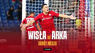 1 LIGA WISŁA KRAKÓW ARKA GDYNIA DWA DUBLETY I PODZIAŁ PUNKTÓW W HICIE  SKRÓT  SEZON 202425 [upl. by Damarra]