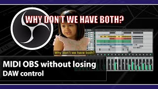 OBS MIDI and DAW control [upl. by Nalek]