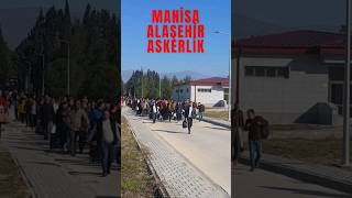 MANİSA ALAŞEHİR ASKERLİK manisa alaşehir askerlikyerleri shortesyoutube asker bedelliaskerlik [upl. by Arda733]