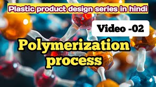 E02 polymerization process kya hota hai  addition aur condensation polymerization [upl. by Odie]