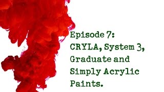 Product Review 7  Daler amp Rowney Acrylic Paints  CRYLA System 3 Graduate Simply Comparison [upl. by Enneire839]