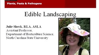 2010 11 Plants Pests and Pathogens Edible Landscapes [upl. by Sharpe]