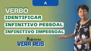 106  VERBO  IDENTIFICAR  INFINITIVO PESSOAL E INFINITIVO IMPESSOAL  A [upl. by Aizahs124]