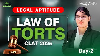 Legal Aptitude  Law of Torts  Day 2 for CLAT 2025 [upl. by Ecylahs]