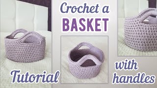 Crochet a BASKET with handles  Beautiful pattern  Easy to follow TUTORIAL  DIY [upl. by Avie]