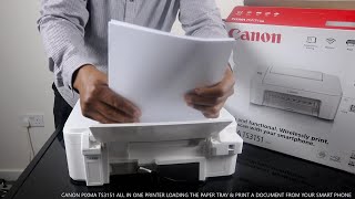 CANON PIXMA TS3151 ALL IN ONE PRINTER LOADING THE PAPER TRAY amp PRINT A DOCUMENT FROM YOUR PHONE [upl. by Kroy]