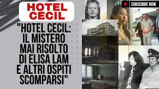 Il Terrificante Segreto dellHotel Cecil Perché Tante Persone Muoiono Qui [upl. by Lledo]