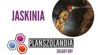 Jaskinia  zasady gry [upl. by Nosoj401]