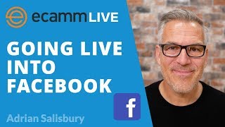 Ecamm Live How To Go Live Into Facebook [upl. by Ayerf759]