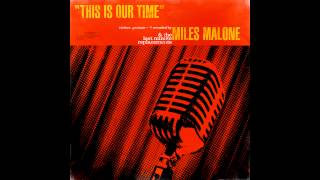 Miles Malone  This is Our Time Hoxton Breakout HQ [upl. by Corwun816]