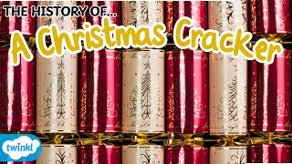 History of Christmas Crackers  Christmas Traditions in the UK [upl. by Akamaozu]