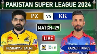 PSL LIVE  PESHAWAR ZALMI vs KARACHI KINGS MATCH 29 LIVE SCORES  PZ vs KK LIVE  PZ BATTING [upl. by Silbahc]